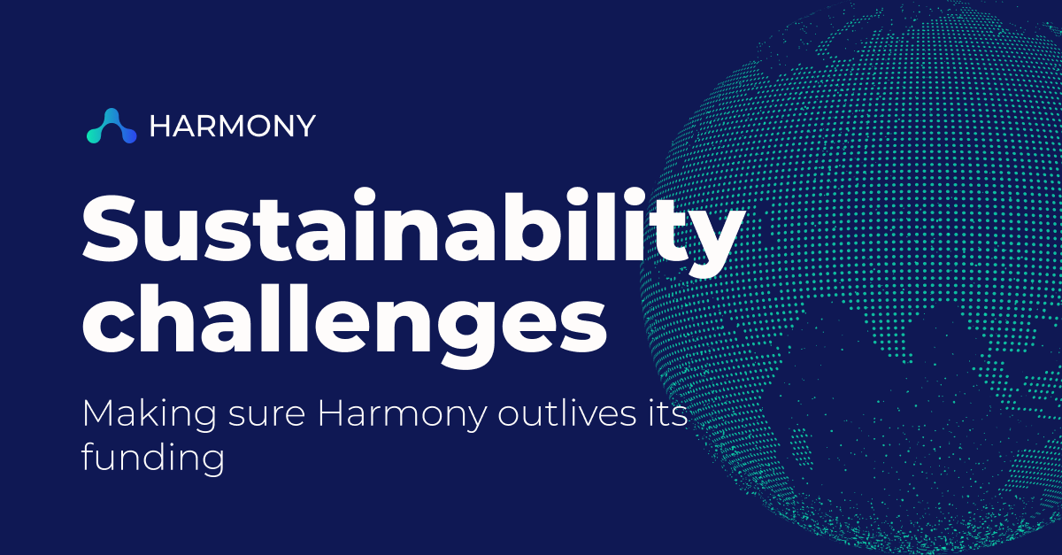Making Harmony sustainable long-term